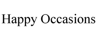 HAPPY OCCASIONS
