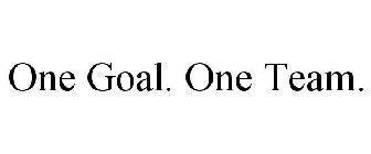 ONE GOAL. ONE TEAM.