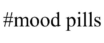 #MOOD PILLS