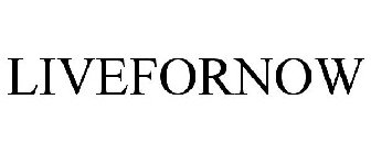LIVEFORNOW