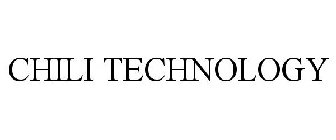CHILI TECHNOLOGY