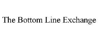 THE BOTTOM LINE EXCHANGE