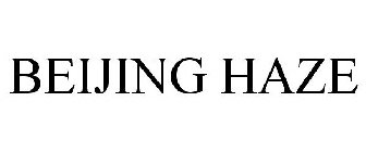 BEIJING HAZE