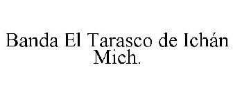 BANDA EL TARASCO DE ICHÁN MICH.
