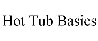 HOT TUB BASICS