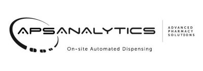 APS ANALYTICS ADVANCED PHARMACY SOLUTIONS ON-SITE AUTOMATED DISPENSING