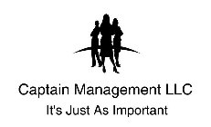 CAPTAIN MANAGEMENT LLC IT'S JUST AS IMPORTANT