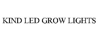 KIND LED GROW LIGHTS