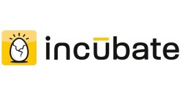 INCUBATE