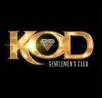 KOD IN BOLD LETTERS, DIAMOND SYMBOL INSIDE THE LETTER O IN KOD, GENTLEMEN'S CLUB UNDER THE BOLD KOD LETTERING
