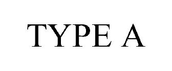 TYPE A