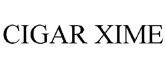 CIGAR XIME
