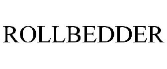 ROLLBEDDER