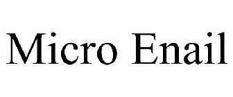 MICRO ENAIL