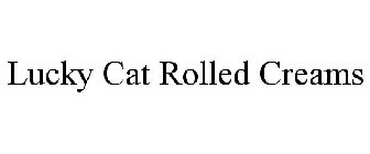 LUCKY CAT ROLLED CREAMS