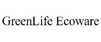 GREENLIFE ECOWARE