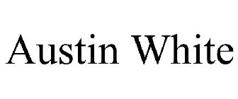 AUSTIN WHITE