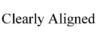 CLEARLY ALIGNED