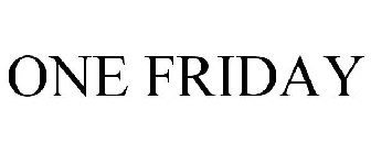 ONE FRIDAY