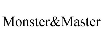 MONSTER & MASTER