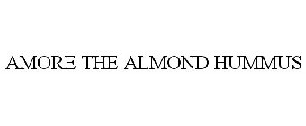 AMORE THE ALMOND HUMMUS