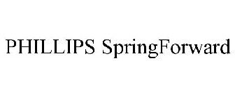 PHILLIPS SPRINGFORWARD