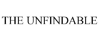 THE UNFINDABLE