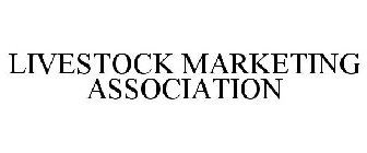 LIVESTOCK MARKETING ASSOCIATION