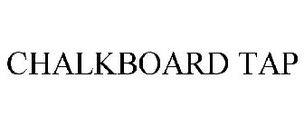 CHALKBOARD TAP