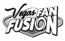 VEGAS FAN FUSION