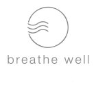 BREATHE WELL