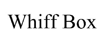 WHIFF BOX