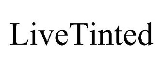 LIVETINTED