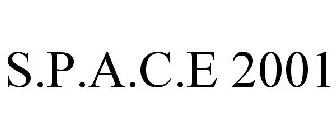 S.P.A.C.E 2001