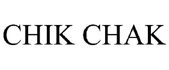 CHIK CHAK