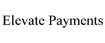 ELEVATE PAYMENTS