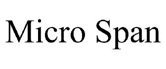 MICRO SPAN