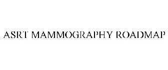 ASRT MAMMOGRAPHY ROADMAP