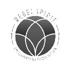 REBEL SPIRIT EMPOWERMENT FROM WITHIN