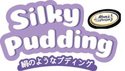 SILKY PUDDING MOM'S RECIPE