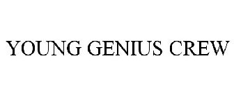 YOUNG GENIUS CREW