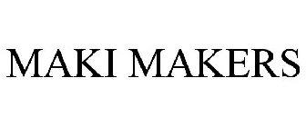 MAKI MAKERS