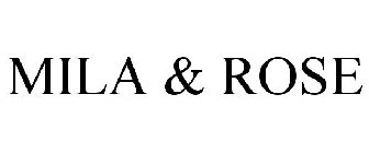 MILA & ROSE