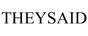 THEYSAID