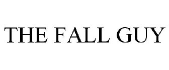 THE FALL GUY