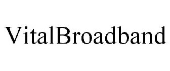 VITALBROADBAND