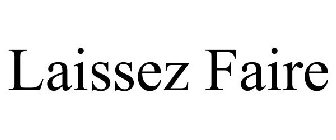 LAISSEZ FAIRE