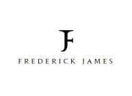 FJ FREDERICK JAMES