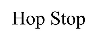 HOP STOP