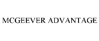 MCGEEVER ADVANTAGE